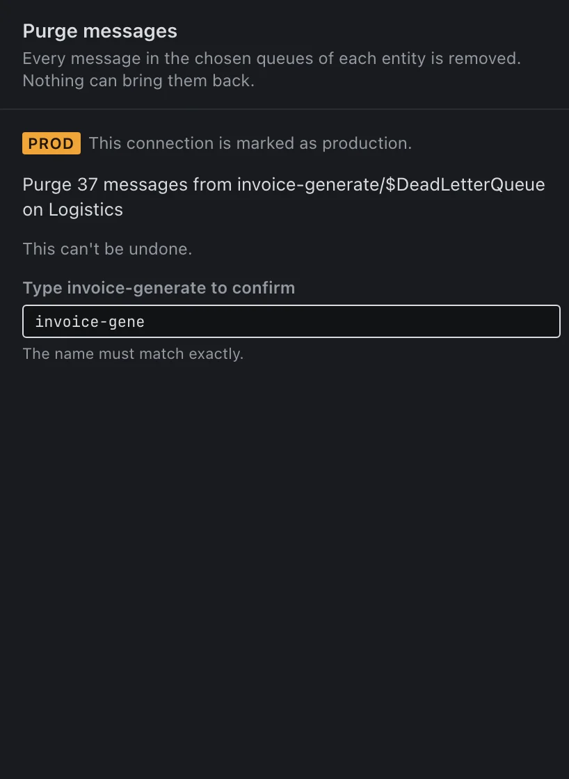 A production confirmation: Purge 37 messages from invoice-generate/$DeadLetterQueue on Logistics, waiting for the name invoice-generate to be typed