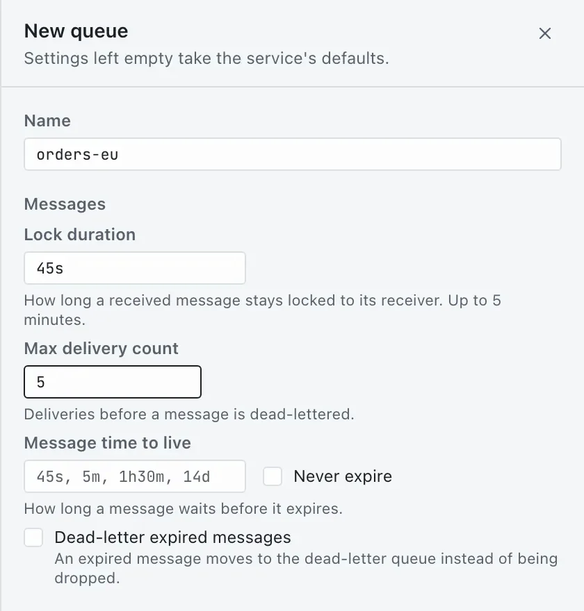The New queue sheet in the light appearance, with lock duration 45s and max delivery count 5